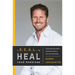 A S.E.A.L. to Heal Your Marriage: A Decorated Navy Seal's Operational Guide to Heal Your Relationship