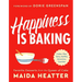 Happiness Is Baking: Cakes, Pies, Tarts, Muffins, Brownies, Cookies: Favorite Desserts from the Queen of Cake