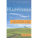 Happiness: The 21 Day Guide to Living Healthier, Wealthier, & Wiser