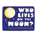 Who lives on the Moon?