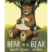 Bear Is a Bear