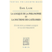 Emil Lask: La Logique de la Philosophie Et La Doctrine Des Categories: Etudes Sur La Forme Logique Et Sa Souverainete