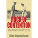 Rock of Contention: Free French and Americans at War in New Caledonia, 1940-1945