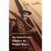 An American Soldier in World War I
