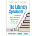 The Literacy Specialist: Leadership and Coaching for the Classroom, School, and Community