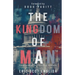 The Kingdom of Man