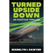 Turned Upside Down: An Aviation Thriller