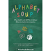 Alphabet Soup: The ABCs and 123s of NFTs & Other Blockchain Acronyms: Your 101 Quick Reference Guide to Unpacking Digital Currency Jargon