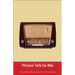 Please Talk to Me: Selected Stories