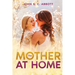 The Mother at Home