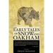 The Early Tales of Snow and Oakham