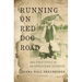 Running on Red Dog Road: And Other Perils of an Appalachian Childhood