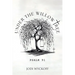 Under the Willow Tree: Psalm 91