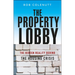 The Property Lobby: The Hidden Reality Behind the Housing Crisis