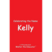 Celebrating the Name Kelly