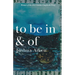 to be in & of