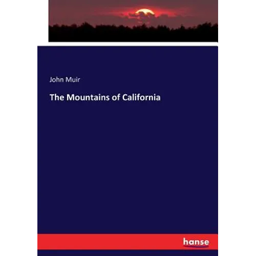 The Mountains of California