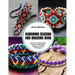 Kumihimo Beading and Braiding Book: Learn to Create Unique Patterns with Simple, Beginner Friendly Techniques