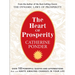 The Heart of Prosperity: Over 100 Powerful Quotes and Affirmations That Ignite Amazing Changes in Your Life