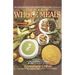 Book of Whole Meals: A Seasonal Guide to Assembling Balanced Vegetarian Breakfasts, Lunches, and Dinners: A Cookbook