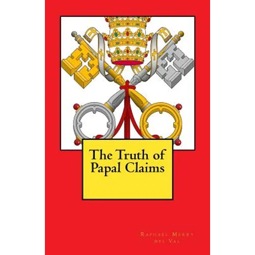 The Truth of Papal Claims