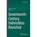 Seventeenth-Century Indivisibles Revisited