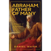 Abraham, Father of Many: Portraits of a Patriarch