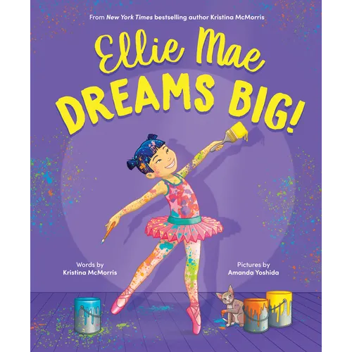 Ellie Mae Dreams Big!