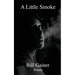 A Little Smoke