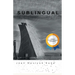 Sublingual: Winner of the 2017 Open Chapbook Competition