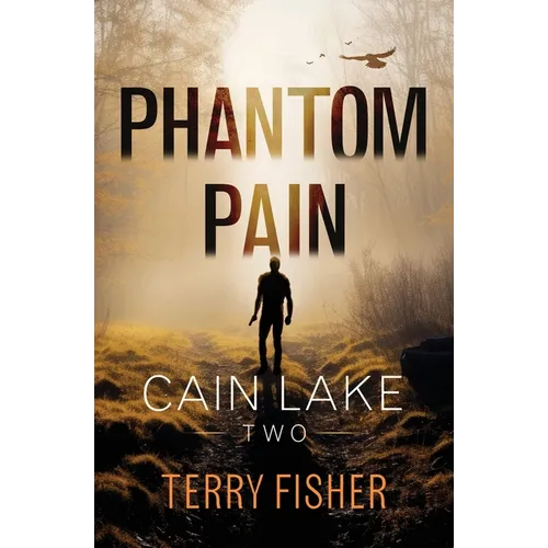 Cain Lake 2: Phantom Pain