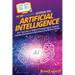 HowExpert Guide to Artificial Intelligence: 101+ Lessons to Explore Technologies, Impact, and the Evolutionary Journey in the AI Revolution