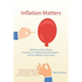 Inflation Matters: Inflationary Wave Theory, its impact on inflation past and present ... and the deflation yet to come