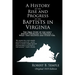 A History of the Rise And Progress of the Baptists In Virginia: Original 1810 edition