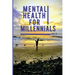 Mental Health For Millennials Volume 5 On Resiliency