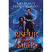 Rise Up from the Embers
