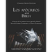 Los apócrifos de la Biblia: la historia de los antiguos textos apócrifos dejados fuera del Antiguo Testamento y el Nuevo Testamento