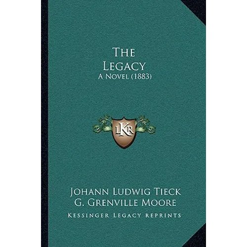 The Legacy: A Novel (1883)