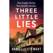 Three Little Lies: An unbelievably gripping and unputdownable psychological thriller with a heart-stopping twist