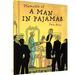 Memoirs of a Man in Pajamas