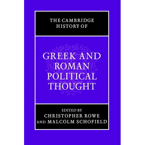 The Cambridge History of Greek and Roman Political Thought