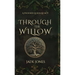 Through The Willow
