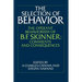 The Selection of Behavior: The Operant Behaviorism of B. F. Skinner: Comments and Consequences