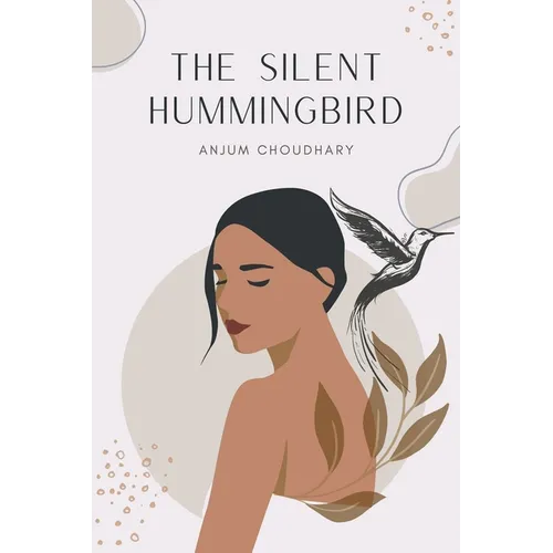 The Silent Hummingbird
