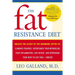 The Fat Resistance Diet: Unlock the Secret of the Hormone Leptin To: Eliminate Cravings, Supercharge Yourmetabolism, Fight Inflammation, Lose Weight &