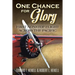 One Chance for Glory: First Nonstop Flight Across the Pacific