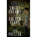 Sweet Dreams / Golden Years: The Missions of Alex Kane Bks 1 & 2