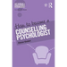 How to Become a Counselling Psychologist