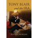 Tony Blair and the IRA: The 'On The Runs' Scandal