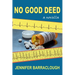 No Good Deed
